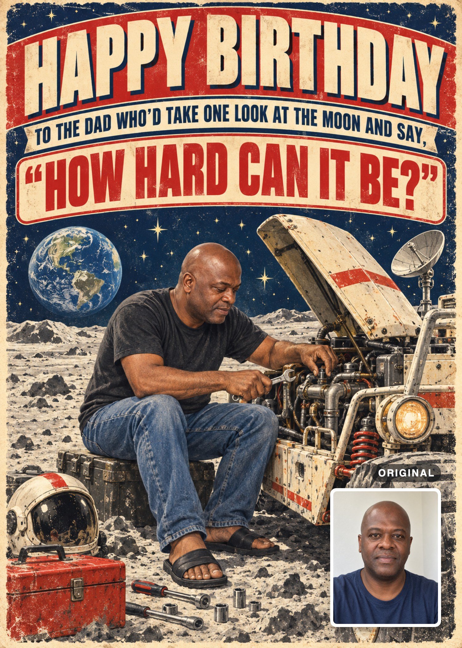Retro birthday card showing a bald man leaning over a lunar rover’s engine, with his original front-facing headshot inset.