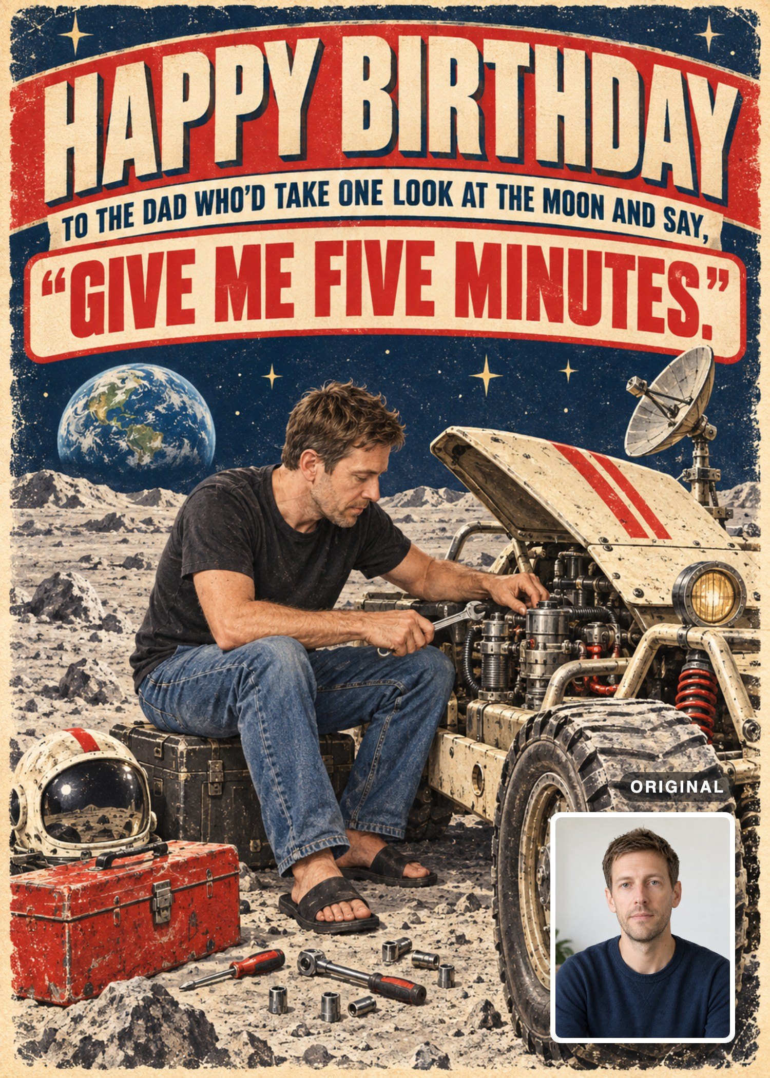 Retro birthday card showing a man in a black T-shirt repairing a lunar rover, with his original sweater portrait inset.